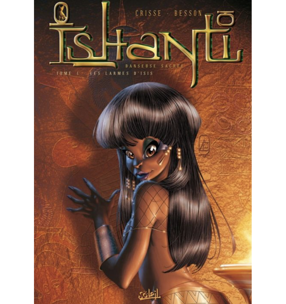 BD Ishanti Tome 1 Les Larmes d'Isis EO