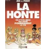 BD La Honte Tome 1 Ces P'tits Riens Qui Nous Pourrissent La Vie