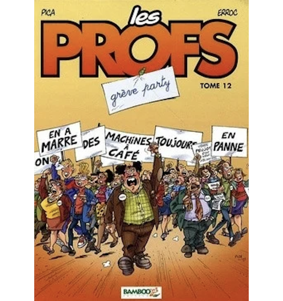 BD Les Profs Tome 12 Greve Party
