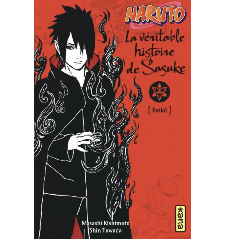 Manga Naruto La Véritable Histoire De Sasuke