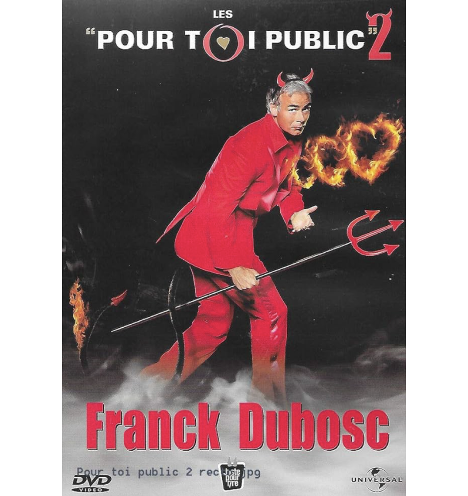 DVD Franck Dubosc Pour Toi Public 2
