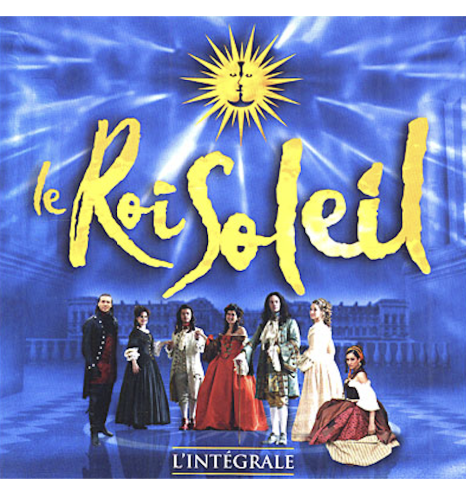 CD Le Roi Soleil l'Intégrale