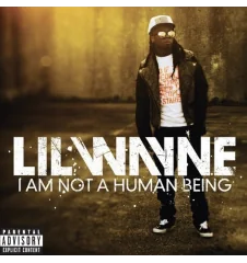 CD Lil Wayne I Am Not A Human Being