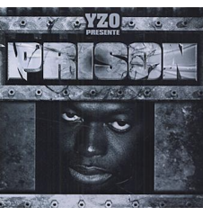 CD Yzo Présente Prison
