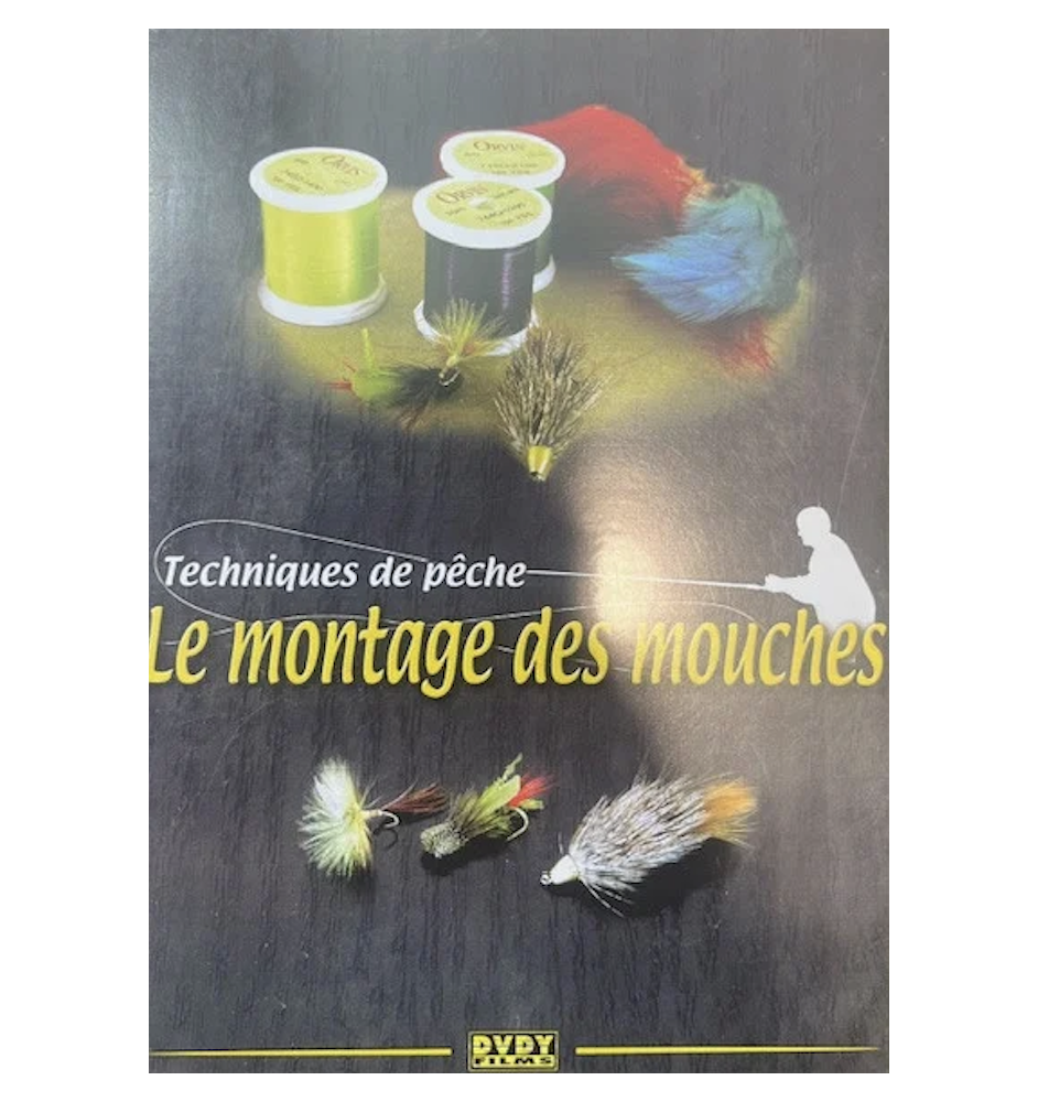 DVD techniques de pêche le montage des mouches