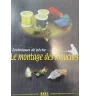 DVD techniques de pêche le montage des mouches