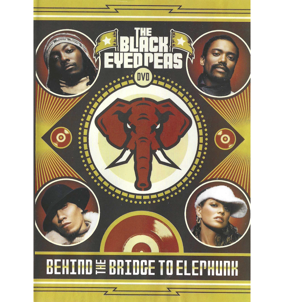 DVD The Black Eyed Peas behind the bridge to elephunk
