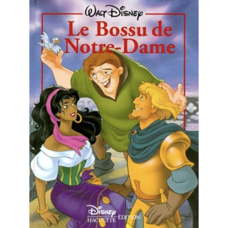Livre Walt Disney Le Bossu de Notre Dame