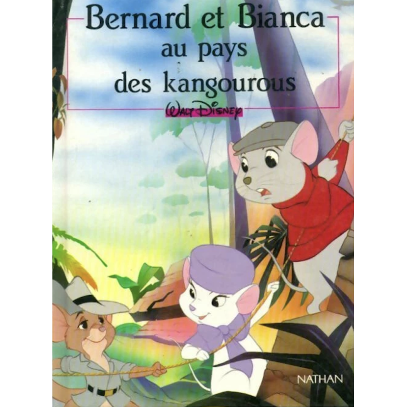 Livre Walt Disney Bernard Et Bianca Au Pays Des Kangourou