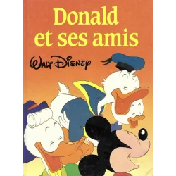 Livre Walt Disney Donald Et Ses Amis