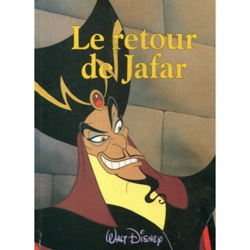 Livre Walt Disney Le Retour De Jafar