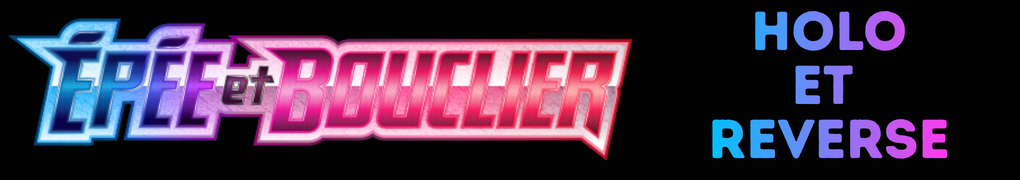 Holo et Reverse Épée et Bouclier